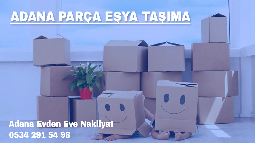 Adana Parça Eşya Taşımae